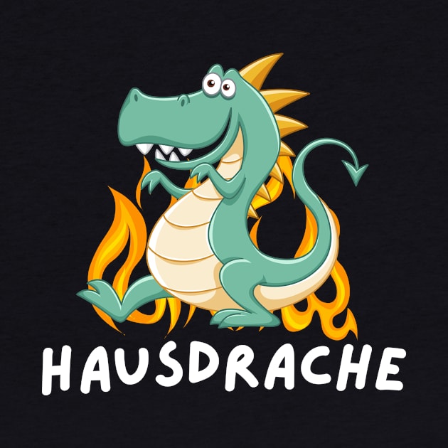 Hausdrache Schwiegermutter Humor Fun by Foxxy Merch